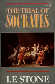 Cover of: The trial of Socrates | I. F. Stone