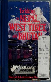 Cover of: Trekking in Nepal, West Tibet, and Bhutan