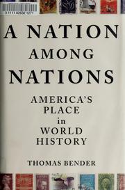 Cover of: A nation among nations: America's place in world history