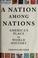Cover of: A nation among nations