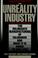 Cover of: The unreality industry