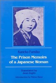 Cover of: The Prison Memoirs of a Japanese Woman (Foremother Legacies : Autobiographies and Memoirs of Women from Asia, Africa, the Middle East, and Latin)