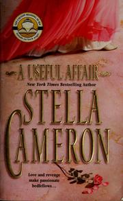 Cover of: A useful affair by Stella Cameron