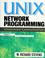 Cover of: UNIX network programming