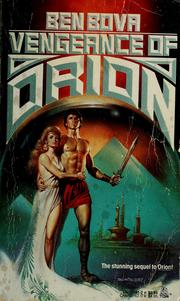 Vengeance of Orion by Ben Bova