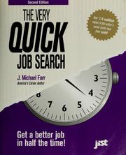 Cover of: The very quick job search: get a better job in half the time