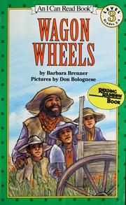 Cover of: Wagon wheels by Barbara Brenner