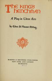 Cover of: The king's henchman by Edna St. Vincent Millay