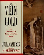 Cover of: The vein of gold: a journey to your creative heart