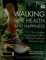 Cover of: Walking for Health and Happiness : The Complete Step-by-Step Guide to Looking Good and Feeling Your Best