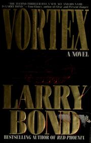 Cover of: Vortex by Larry Bond