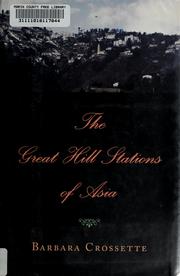 Cover of: The great hill stations of Asia by Barbara Crossette