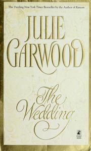 Cover of: The wedding by Julie Garwood
