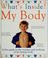 Cover of: What's inside? my body