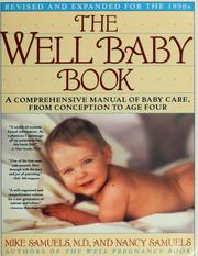 Cover of: The well baby book: revised and expanded for the 1990s