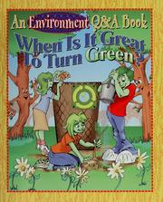 Cover of: When is it great to turn green? by Michele Ingber Drohan