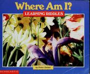 Cover of: Where am I?: learning riddles