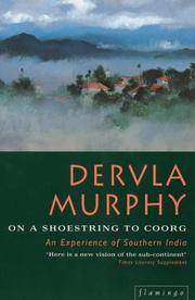 Cover of: On a Shoestring to Coorg by Dervla Murphy, Dervla Murphy