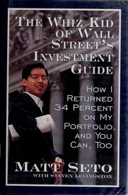 Cover of: The whiz kid of Wall Street's investment guide: how I returned 34 percent on my portfolio, and you can, too