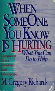 Cover of: When someone you know is hurting: what you can do to help