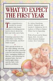 Cover of: What to expect the first year by Arlene Eisenberg