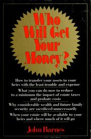 Cover of: Who will get your money? by Barnes, John