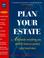 Cover of: Plan Your Estate 