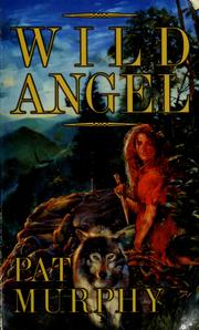 Cover of: Wild angel