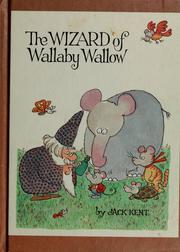 Cover of: The wizard of Wallaby Wallow. by Jack Kent