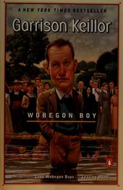 Cover of: Wobegon boy by Garrison Keillor
