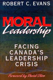 Moral Leadership by Robert C. Evans