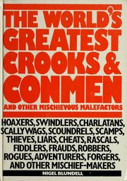 Cover of: The world's greatest crooks and conmen: and other mischievous malefactors