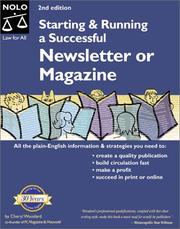 Cover of: Starting and running a successful newsletter or magazine by Cheryl Woodard