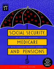Cover of: Social security, medicare, and pensions: by Joseph L. Matthews with Dorothy Matthews Berman.
