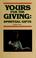 Cover of: Yours for the giving