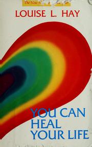 Cover of: You can heal your life