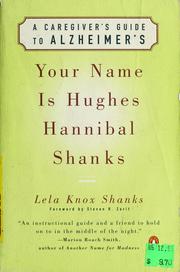 Cover of: Your name is Hughes Hannibal Shanks by Lela Knox Shanks, Lela Knox Shanks