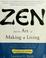 Cover of: Zen and art of making a living