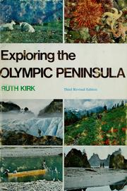 Cover of: Exploring the Olympic Peninsula by Ruth Kirk