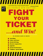 Cover of: Fight your ticket-- and win!