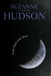 Cover of: In the dark of the moon | Suzanne Hudson