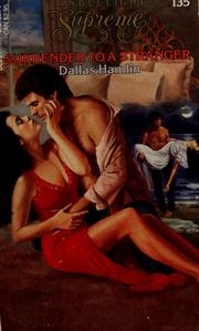 Cover of: Surrender to a Stranger by Dallas Hamlin