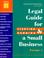 Cover of: The legal guide for starting & running a small business