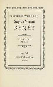 Cover of: Selected works of Stephen Vincent Benét. by Stephen Vincent Benét