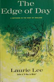 Cover of: The edge of day: a boyhood in the west of England.