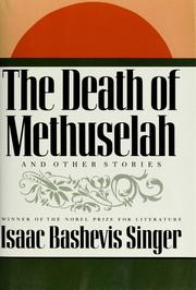 Cover of: The death of Methuselah and other stories by Isaac Bashevis Singer