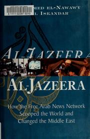 Al-Jazeera by Mohammed El-Nawawy, Adel Iskandar, Adel Iskandar Farag