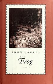 Cover of: The frog by John Hawkes