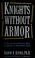 Cover of: Knights without armor