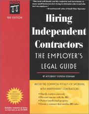 Cover of: Hiring Independent Contractors: The Employers' Legal Guide (Working with Independent Contractors: The Employer's Legal Guide) by Stephen Fishman
